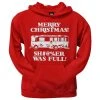 Ripple Junction Merry Christmas Shitter Was Full Griswolds Hoodie Sweatshirt