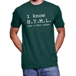 Art Box Shirts / Tops I Know HTML How To Meet Ladies T-shirt