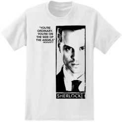 Isaac Morris Sherlock Holmes Moriarty Angel's Quote T-Shirt