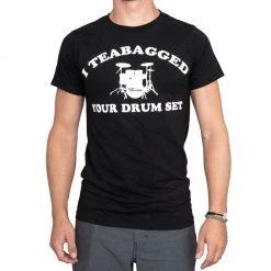 T-Line Shirts / Tops Step Brothers I Teabagged Your Drum Set T-shirt