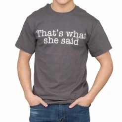 T-Line Comedy The Office That's What She Said Text T-shirt